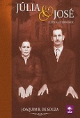 Livro impresso e digital Júlia e José Luzes na Eternidade - romance de época - Clube de Autores